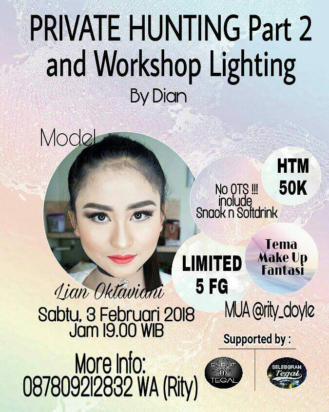 EVENT PRIVATE HUNTING PART 2 AND WORKSHOP LIGHTING BY DIAN DI TEGAL